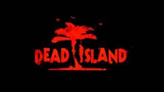 Dead Island - Pause Theme