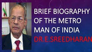 E.Sreedharan: Metro man of india Biography (2020)