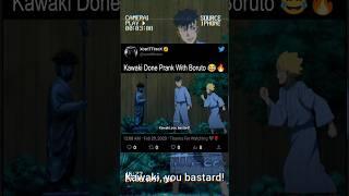 Kawaki Done Prank With Boruto  || #shorts #anime #boruto