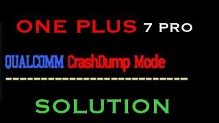 One Plus 7 Pro/ 7T Pro Qualcomm Crashdump Mode Fix by smart service Raiganj