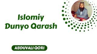 29. Islomiy Dunyo Qarash | Abduvali Qori