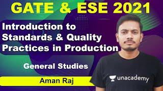 Introduction to Standards & Quality Practices in Production | GS | Aman Raj