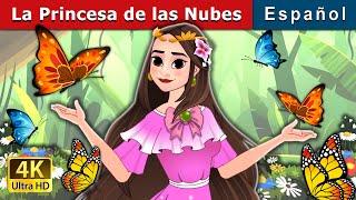 La Princesa de las Nubes | Princess of the Clouds - Princess Eileen in Spanish | Spanish Fairy Tales