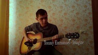 Tommy Emmanuel - Imagine  | Cover by Artur gainullin