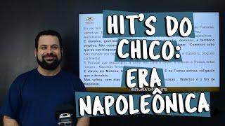 Hit's do Chico: Era Napoleônica