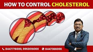 How to Control Cholesterol by Dr. Bimal Chhajer