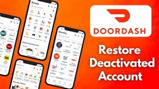 How To Get Back On Doordash After Being Deactivated (Quick Guide)