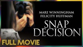 Snap Decision (2001) | FULL MOVIE - Mare Winningham, Felicity Huffman, Chelcie Ross