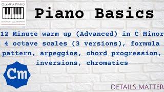 Piano: C Minor 12 minute warm up practice routine(Scales, Arpeggios, Chords, Inversions, Chromatics)