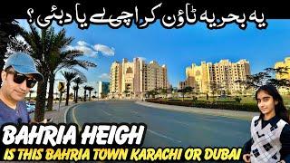 Bahria Heights Ki Ser Bahria Town Karachi or Dubai 