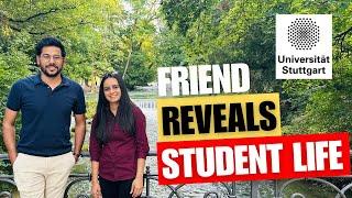 Friend Reveals Student Life At Uni Stuttgart | Campus Life