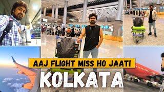 Air India Express Flight Miss Ho Jaati Aaj | Kolkata Airport | Sindhu Verma Vlogs