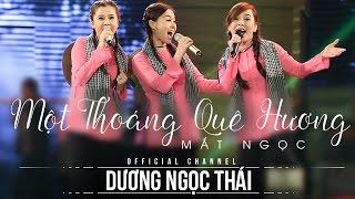 Một thoáng quê hương - Mắt Ngọc