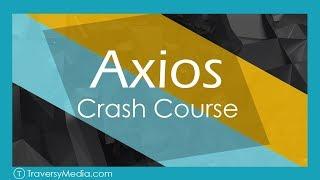 Axios Crash Course | HTTP Library