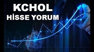 yeni Koç Holding Hisse Yorumu - KCHOL Hisse Teknik Analiz Hedef