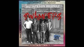 The Swampers - Muscle Shoals Has Got The Swampers 2018 Mix