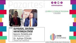 Ankara Vali Yardımcısı Dr. Ayhan Özkan ile Duygusal Zekanın Hayatımıza Etkisi