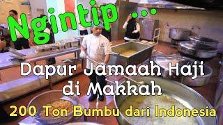 Intip Dapur Makah, Menu Haji Khas Nusantara & 200 Ton Bumbu dari Indonesia #musimhaji #dapurhaji