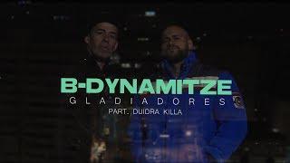 B-DYNAMITZE PART. DRUIDA KILLA - GLADIADORES (CLIPE OFICIAL)