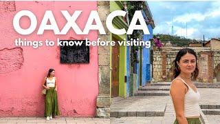 Things To Know Before Visiting Oaxaca, Mexico  Your Ultimate Travel Guide