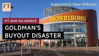 How the buyout of Morrisons turned into a costly blunder | FT Due Diligence