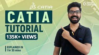 CATIA Tutorial | CATIA Tutorial for beginners in 2021 | Great Learning