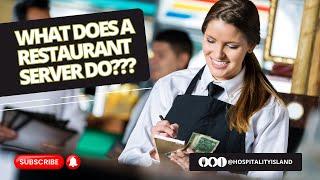 What Does a Restaurant Server Do?