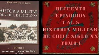 Recuento 1 de la Historia Militar de Chile del Siglo XX de Roberto Arancibia Clavel