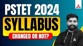 PSTET 2024 | SYLLABUS CHANGED OR NOT? |BY MANOJ RAJPUT SIR