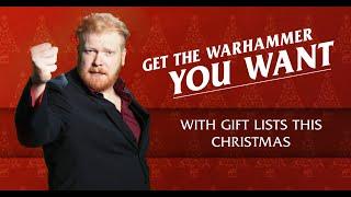 Get the Warhammer you want - with Gift Lists this Christmas