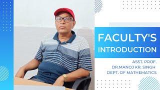 Asst.Prof. Dr. Manoj Kumar Singh | Faculty's Introduction | B.C.E. BHAGALPUR | Campus T.V. and Radio