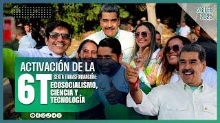 Nicolás Maduro | Activación de la 6T