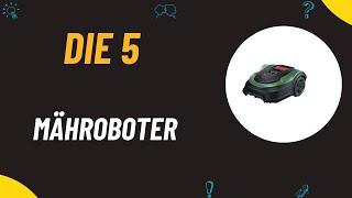 Die 5 Bester Mähroboter Test 2025 - Top 5  Mähroboter (DEUTSCH)