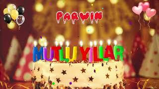 PARWIN iyi ki doğdun – Mutlu Yıllar