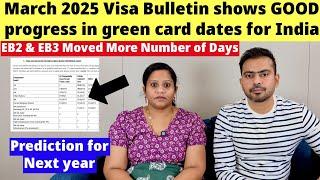 March 2025 Visa Bulletin shows GOOD progress in green card dates for India | EB2 & EB3 Dates Moving