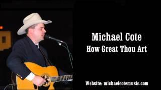 12 Michael Cote Music How Great Thou Art
