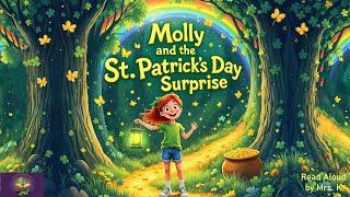 MOLLY AND THE ST. PATRICK’S DAY SURPRISE | A St. Patrick’s Day Read Aloud Picture Book | Storytime