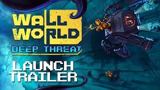 Wall World: Deep Threat DLC - Launch Trailer