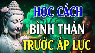 Cuộc Sống Bế Tắc Hãy Nhớ Kĩ Lời Dạy Này Để Vượt Mọi Khó Khăn - Lời Phật Dạy Hay Vô Cùng