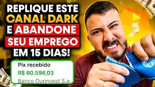 COMO CRIAR UM CANAL DARK QUE MONETIZA RÁPIDO E FÁCIL NO YOUTUBE