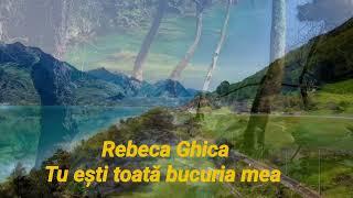 Rebeca Ghica Tu esti Toată Bucuria Mea OFFICIAL @ghicarebeca - 2022-