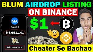 Blum Airdrop Listing On Binance | Blum New Update - Blum Token Launch || Blum Coin Price Prediction