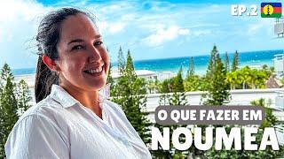 O QUE FAZER EM NOUMEA na Nova Caledônia? Onde ficar, o que fazer e perrengue de viagem