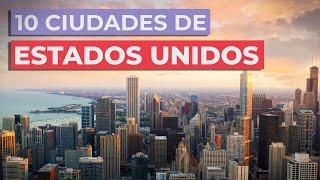 10 Ciudades de Estados Unidos  | Imprescindibles