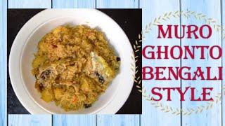 Muro Ghonto Bengali Style | Fish Briyani |Fish Recipe |Bengali Recipes| Mitra's Kitchen