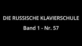 Die Russische Klavierschule, Band 1, Nr. 57 Ukrainisches Volkslied