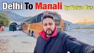 Delhi to Manali Volvo Bus Journey | Delhi to Manali | Travel with Ashish