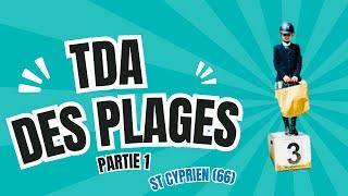 Je fais la TDA des Plages (Partie 1)