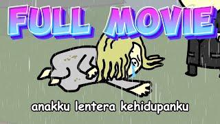 KOMPILASI MAMA! SAYANGI AKU SEKALI SAJA! (FULL MOVIE)