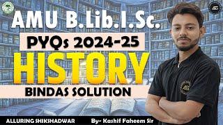 History : AMU B.Lib.I.Sc. Entrance Exam 2024-25 PYQs Solution